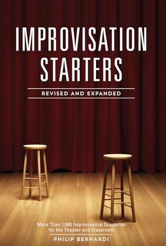 Improvisation Starters Revised and Expanded Edition: More Than 1,000 Improvisation Scenarios for the Theater and Classroom von Penguin